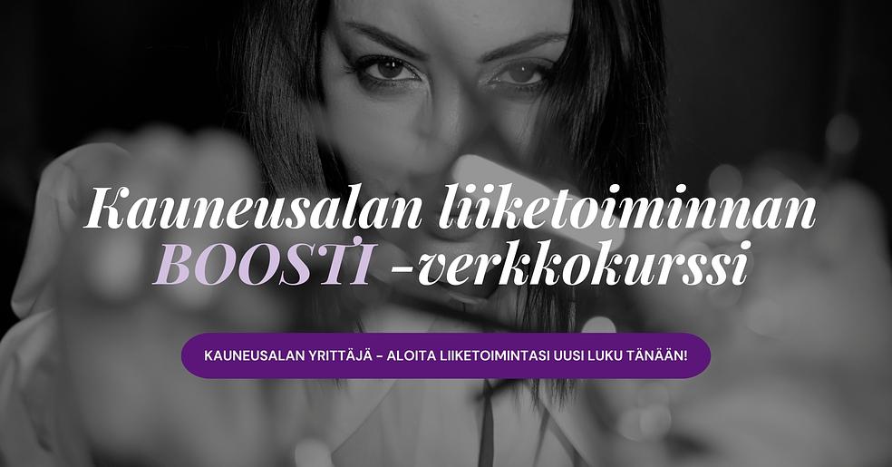 Kauneusalan liiketoiminnan BOOSTI -verkkokurssi (itseopiskelu) by Kauneusalanverkkokurssit