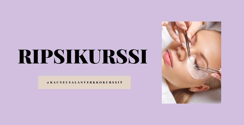 Opiskele ripsienpidennysten ammattilaiseksi verkossa! by Kauneusalanverkkokurssit